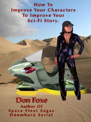 cover image of How to Improve Your Characters to Improve Your Sci-Fi Story